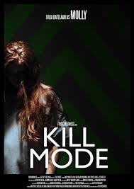 It helps that julia batelaan makes for an engaging and charismatic lead. Kill Mode 2020