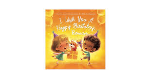 Amazon.com: I Wish You A Happy Birthday, Rowan (The Unconditional Love for  Rowan Series): 9781761335044: Wong, Michael, Vitale, Brooke, Smolenceva,  Eugene: Books