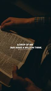 A Drop Of Ink May Make A Million Think One Liner Quotes Inspirational Quotes About Success Hard Work Quotes