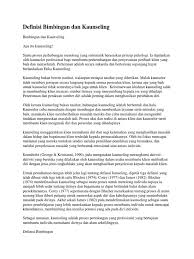 Adapun maksud penulis dalam penulisan makalah ini yaitu sebagai salah satu tugas dalam pemenuhan syarat dari mata kuliah profesi kependidikan. Definisi Bimbingan Dan Kaunseling