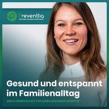Gesund und entspannt im Familienalltag