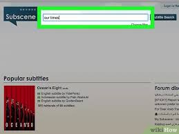 Download subtitle in various languages for the video content on your computer by relying on this l. How To Download Subtitles From Subscene 10 Steps With Pictures