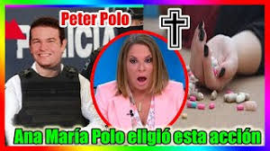 All you need to know about ana maría polo, complete with news, pictures, articles, and videos. Ahora El Hijo Peter Polo Fue Sentenciado A Mu3rt3 Ana Maria Polo Eligio Esta Accion Youtube