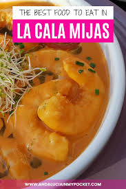 The Best Food To Eat In La Cala De Mijas Best Restaurants In La Cala Mijas Travel Eating Food Good Foods To Eat