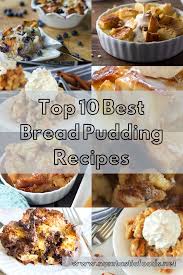 The pudding course at a formal dinner party for the pudding course, a special dish, sauce boat and individual plates are necessary. Top 10 Must Try Bread Pudding Recipes Nomtastic Foods Dinner Party Desserts Best Bread Pudding Recipe Dessert Recipes