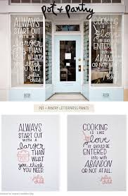 Cooking Is Like Love It Should Be Entered Into With Abandon Or Not At All Julia Child Design Window Graphics Retail Design