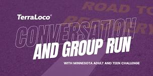Road to Recovery: A Conversation & Group Run with Minnesota Adult and Teen Challenge