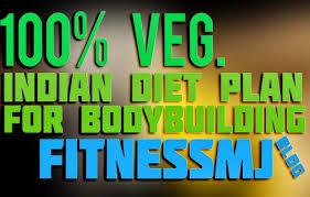 indian veg diet plan for bodybuilding aesthetic bodybuilding