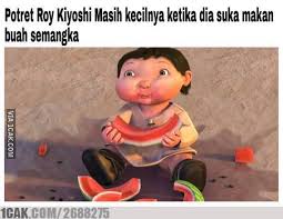 Netizen indonesia pun kreatif sekaligus jahil menjadikannya 10 meme berikut. Roy Kiyoshi Memes 1cak For Fun Only