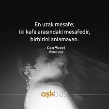 En Uzak Mesafe Iki Kafa Arasindaki Mesafedir Birbirini Anlamayan Can Yucel Kaynak Instagram Askbaz Sozler Anlamlisozler Gu Edebiyat Kitap Alintilar