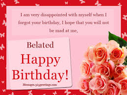 Belated Happy Birthday With Best Wishes And Flowers Nice Wishes