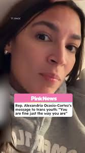 Rep. Alexandria Ocasio-Cortez is offering words of reassurance to  transgender youth., During a recent social media Q&A, AOC was asked if she  had a message for trans kids at a time when both political ...
