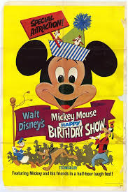 We could customize them, change the details, make our corrections and enjoy the. Walt Disney S Mickey Mouse Happy Birthday Show Disney Wiki Fandom