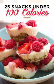 25 Snacks Under 100 Calories In 2021 100 Calorie Snacks Healthy Desserts Easy Healthy Dessert Recipes Easy