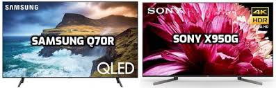 Samsung Q70r Vs Sony X950g Review Which Is A Better Choice Samsung Sony Samsung Tvs