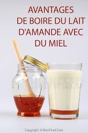 Avantages De Boire Du Lait D Amande Avec Du Miel Lait D Amande Boire Du Lait Lait D Amande Recette