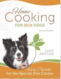 Dog Food Recipes Cookbook Homemade Food For Your Old Dog Sick Dog Healthy Dog Food Recipes Dog Food Recipes