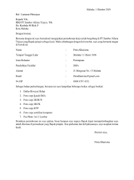 Demikianlah surat lamaran permohonan pekerjaan yang saya ajukan. Contoh Surat Lamaran Kerja Via Alfamart