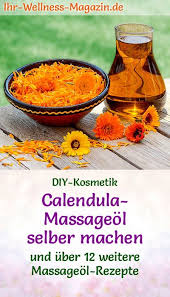 Rezept Calendula Massageol Selber Machen Ringelblumen Olauszug Massageol Selber Machen Massageol Massage Ol