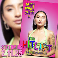 Catch Daisy Annel Gasca in The Hit List