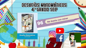 Este libro está dedicado a todos los niños y niñas de guatemala, a quienes confiamos el futuro de nuestro país. Desafio 96 4Âº Grado Sep Pag 179 A 182 Educacion Sep Matematicasatualcance Mequedoencasa Youtube