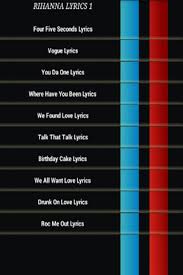 Rihanna, the barbadian r&b singer, has just unleashed a new song entitled birthday cake that has lascivious rhythms and dirty lyrics. Just The Lyrics Rihanna For Android Apk Download