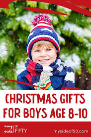 Birthday Gift Ideas For Boys Age 10 Best Gifts For Boys Age 8 10 For Christmas Birthdays And Other Occasions In 2020 Best Gifts For Boys Christmas Gifts For Boys Gifts For Boys