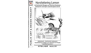 Oder vielleicht sogar das erste überhaupt? Padp Script 11 Handlettering Lernen Mit Schonschrift Ubungen Zum Zeichnen Illustrieren Handschrift Training Fur Geschwungene Schrift Arbeitsbuch Handlettering Buch I Padp German Edition Atelier Kalai K Winter 9783743117525 Amazon Com