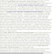 When possible, any ideas or claims that are made should be backed up with proof from the research. Topic Ideas For Economic Research Paper Research Paper Economic Research Apa Research Paper
