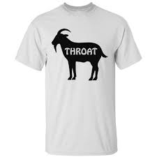 Throat goat sloppy
