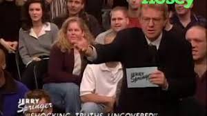 Can i use all tom & jerry videos on my youtube channel. Watch Jerry Springer On Nosey Youtube