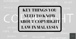 Constitutional law in malaysia and singapore. Key Things You Need To Know About Copyright Law In Malaysia Mylegalweb