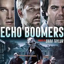 Play Echo Boomers (Original Motion Picture Soundtrack) by Dara Taylor