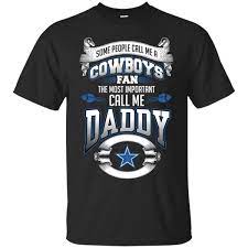 Father S Day Dallas Cowboys Shirts Call Me Cowboys Fan Call Me Daddy T Shirts Hoodies Sweatshirts Sweatshirts Hoodie Hoodie Shirt Cowboys Shirt