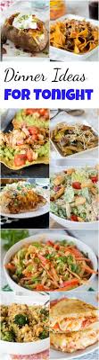 Just type it into the search box, we will give you the most relevant and fastest. 55 Easy Dinner Ideas For Tonight Dinners Dishes And Desserts