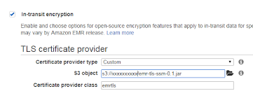 Encrypt Data In Transit Using A Tls Custom Certificate Provider With Amazon Emr Data Emr Custom