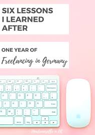 Six Unexpected Lessons From Freelancing In Germany Learning Germany Freelance