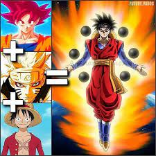 Everybody wants to become a saiyan, but unfortunately we don't live in the dragon ball z world. Goku Naruto Ruffy Wht Is The Fusions Name Credit To Creator Please Give Credit If Reposte Anime Dragon Ball Super Anime Crossover Dragon Ball Super Manga