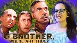 First time watching O BROTHER, WHERE ART THOU?