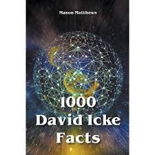 (some books by other authors are also provided as well.) we believe that the body of information presented by the researcher david icke is the most complete perspective on how our society functions and what is the source of the problems. 1000 David Icke Facts By Mason Matthews Paperback Target