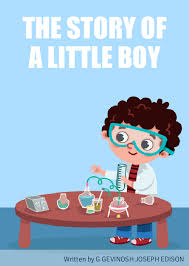 The Story Of A Little Boy by G GEVINOSH JOSEPH EDISON (ISBN: 9789394848XXX)