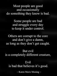 Live With A Narcissist Sociopath And You Will Understand The True Definition Of Evil Quotes Sayings Life Quotes