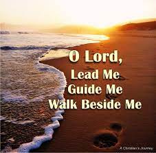 Lord Lead Me Guide Me And Walk Beside Me Lord Waiting On God Names Of Jesus