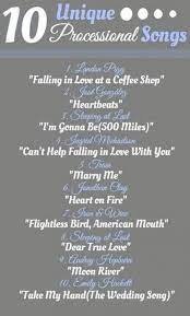 41 Ideas For Wedding Songs To Walk Down Aisle 2019 Unique Wedding Songs Wedding Ceremony Songs Processional Songs