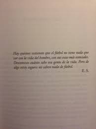 Jan 30, look inside this book. Estupenda Frase De Eduardo Sacheri Eduardosacheri Diego Latorre Scoopnest
