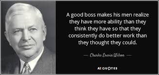 QUOTES BY CHARLES ERWIN WILSON