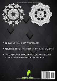 Beim abrufen der übersetzung ist ein problem aufgetreten. Mandala Malbuch Mit 60 Verschiedenen Mandalas Ideal Zur Entspannung Und Stressbewaltigung Din A4 Incl Pdf Download Fur 20 Weitere Malvorlagen Zum Ausdrucken Relax Malvorlagen Band 2 Amazon De Books Modern Relax Bucher