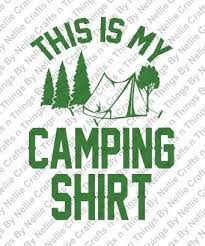 Free Free 76 Camping Shirt Ideas Svg SVG PNG EPS DXF File