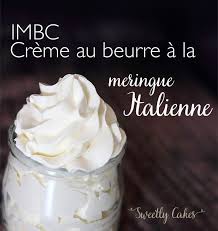 Imbc Creme Au Beurre A La Meringue Italienne Creme Pour Gateau Meringue Italienne Meringue