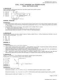 Kumpulan soal ujian nasional fisika sma 2008−2014 / bank soal unas berdasarkan topik materi vektor, update 2013, 2014 dan 2015. Soal Kunci Dan Pembahasan Un Fisika 2008